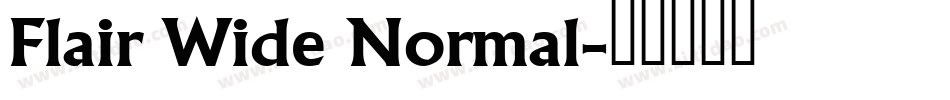 Flair Wide Normal字体转换